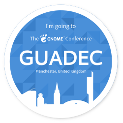 Official badge from the GUADEC website: "I'm going to The GNOME Conference GUADEC Manchester, United Kingdom"